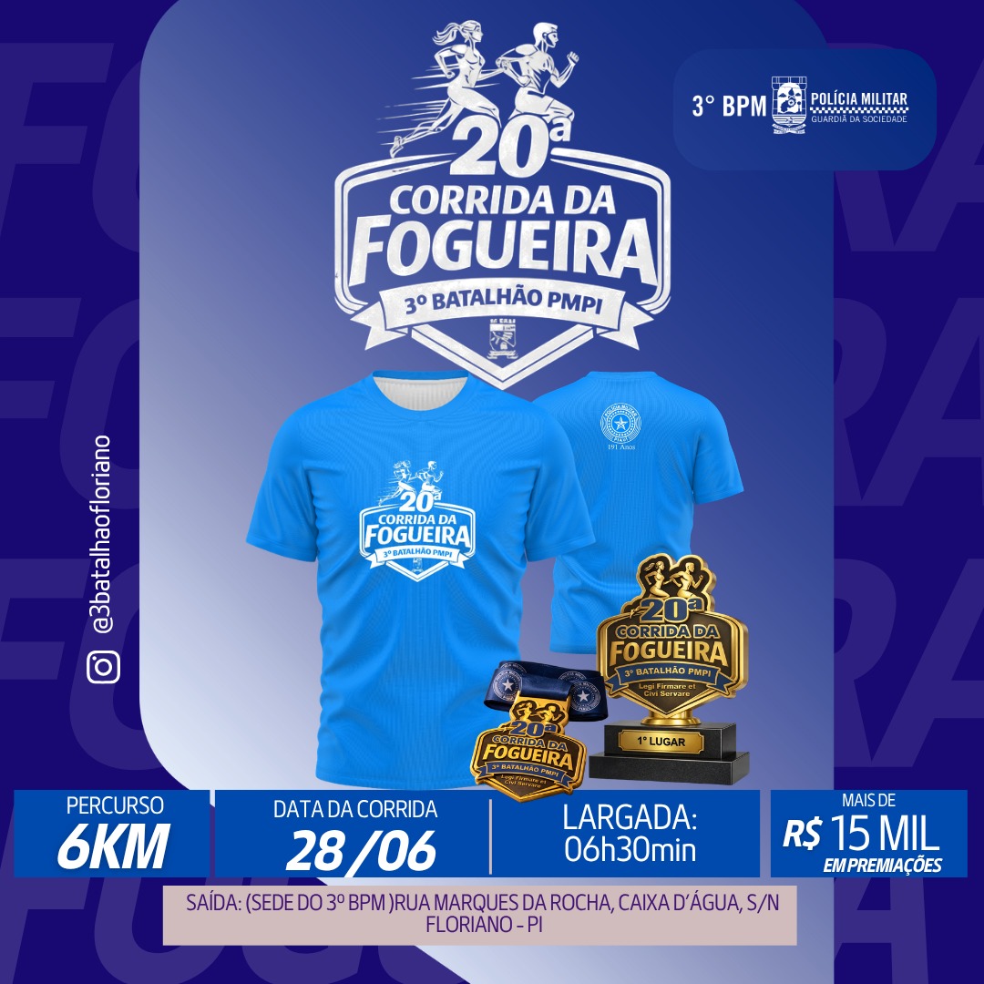 20ª CORRIDA DA FOGUEIRA - 3º Batalhão PM - PI - Banner