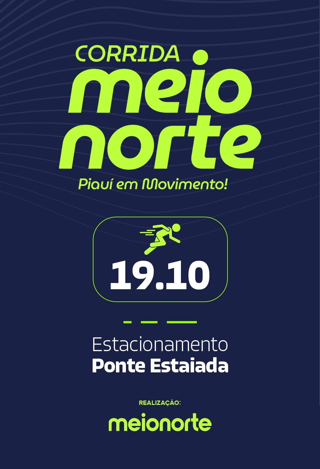Corrida Meio Norte Piauí em movimento!  - Banner