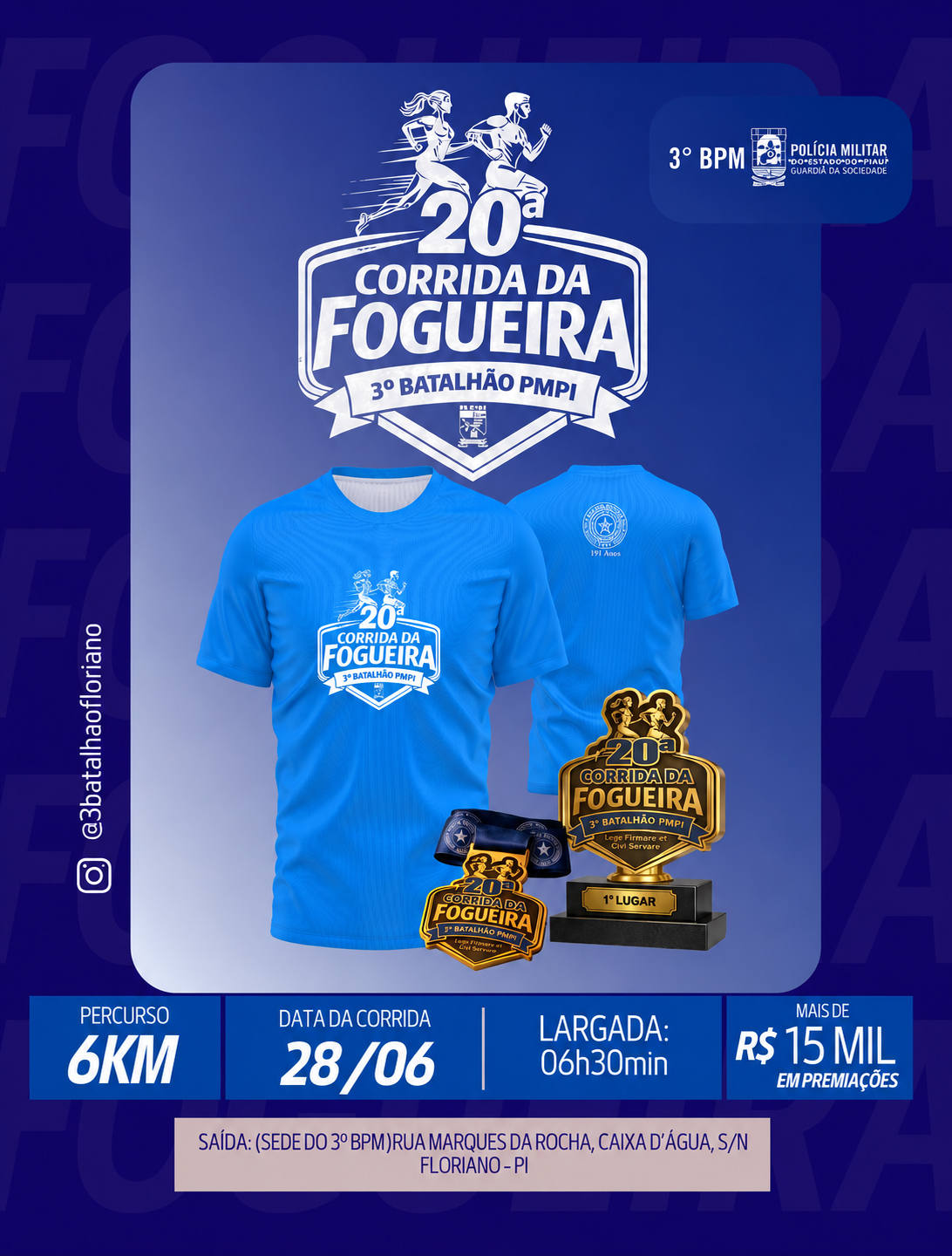 20ª CORRIDA DA FOGUEIRA - 3º Batalhão PM - PI - Banner